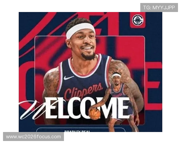 快船阵容调整引热议新赛季冲冠前景与核心球员状态全面解析